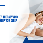 What Is Sleep Therapy and How Can It Help You Sleep Better