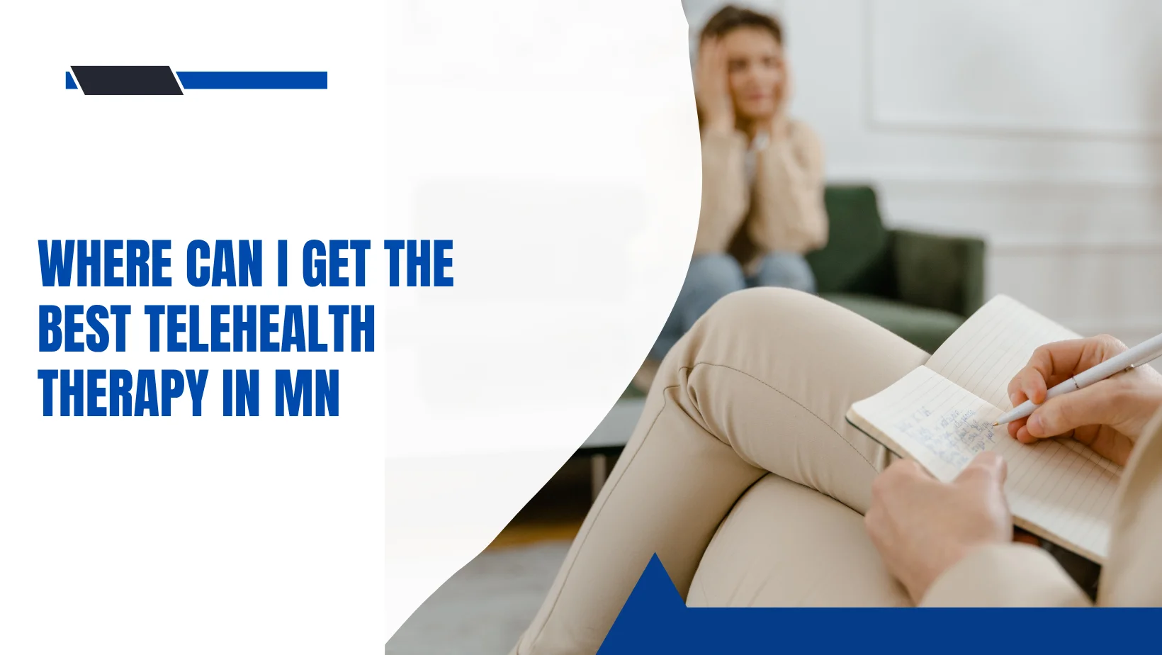 Where Can I Get the Best Telehealth Therapy in MN